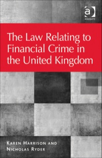 Cover image: The Law Relating to Financial Crime in the United Kingdom 9781409423881