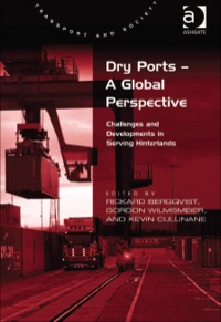 صورة الغلاف: Dry Ports – A Global Perspective: Challenges and Developments in Serving Hinterlands 9781409444244