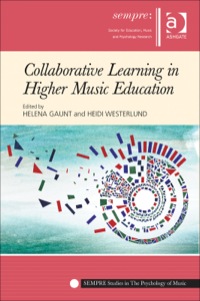 Cover image: Collaborative Learning in Higher Music Education 9781409446828