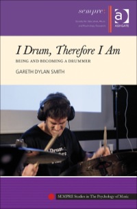 Cover image: I Drum, Therefore I Am 9781409447948