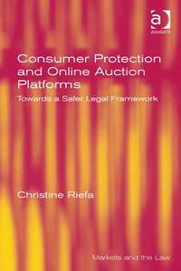 Cover image: Consumer Protection and Online Auction Platforms: Towards a Safer Legal Framework 9780754677109