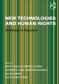 Omslagafbeelding: New Technologies and Human Rights: Challenges to Regulation 9781409442165