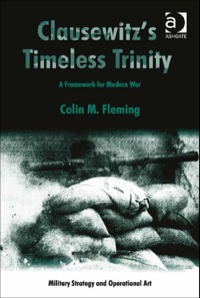 Imagen de portada: Clausewitz's Timeless Trinity: A Framework For Modern War 9781409442875