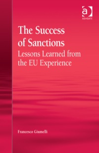 Cover image: The Success of Sanctions: Lessons Learned from the EU Experience 9781409445319