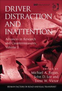 表紙画像: Driver Distraction and Inattention: Advances in Research and Countermeasures, Volume 1 9781409425854