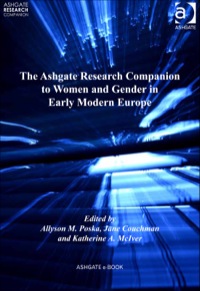 Cover image: The Ashgate Research Companion to Women and Gender in Early Modern Europe 9781409418177