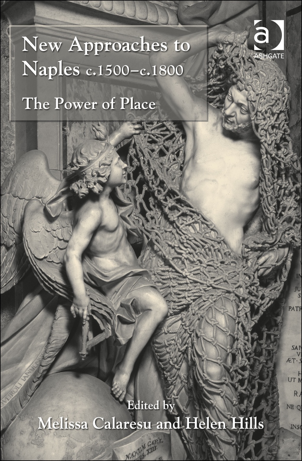 New Approaches to Naples c.1500–c.1800: The Power of Place