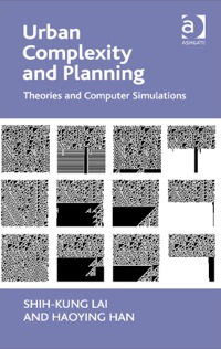 Cover image: Urban Complexity and Planning: Theories and Computer Simulations 9780754679189