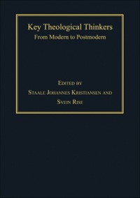 Cover image: Key Theological Thinkers: From Modern to Postmodern 9781409437635