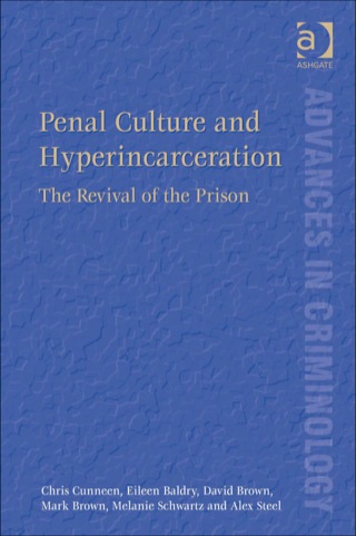 Cover image: Penal Culture and Hyperincarceration: The Revival of the Prison 9781409447290