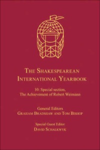 Titelbild: The Shakespearean International Yearbook: Volume 10: Special section, The Achievement of Robert Weimann 9781409408581