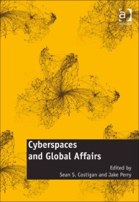 Omslagafbeelding: Cyberspaces and Global Affairs 9781409427544