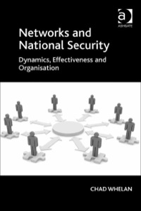 Imagen de portada: Networks and National Security: Dynamics, Effectiveness and Organisation 9781409431237
