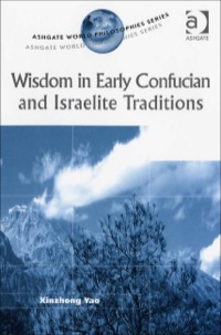 Cover image: Wisdom in Early Confucian and Israelite Traditions 9780754609551