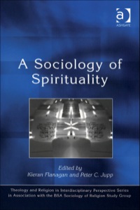 Cover image: A Sociology of Spirituality 9780754654582