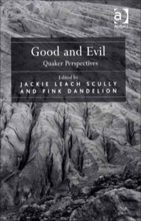 Cover image: Good and Evil: Quaker Perspectives 9780754656210
