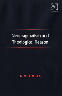 Titelbild: Neopragmatism and Theological Reason 9780754658689