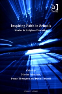 Cover image: Inspiring Faith in Schools: Studies in Religious Education 9780754660316