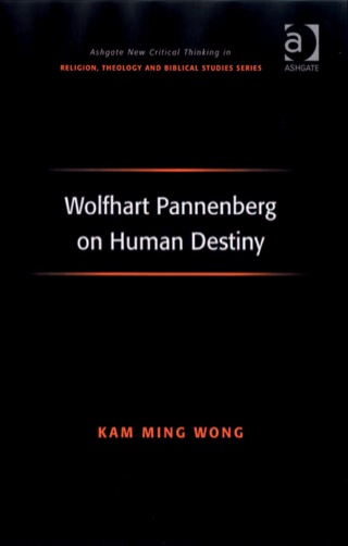 Imagen de portada: Wolfhart Pannenberg on Human Destiny 9780754662204