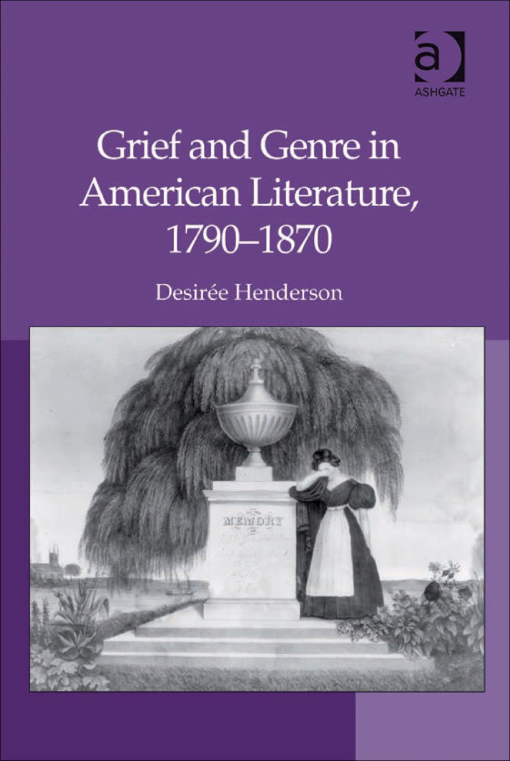 Grief and Genre in American Literature, 1790–1870