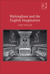 Cover image: Walsingham and the English Imagination 9781409405092