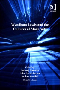 Cover image: Wyndham Lewis and the Cultures of Modernity 9781409400547