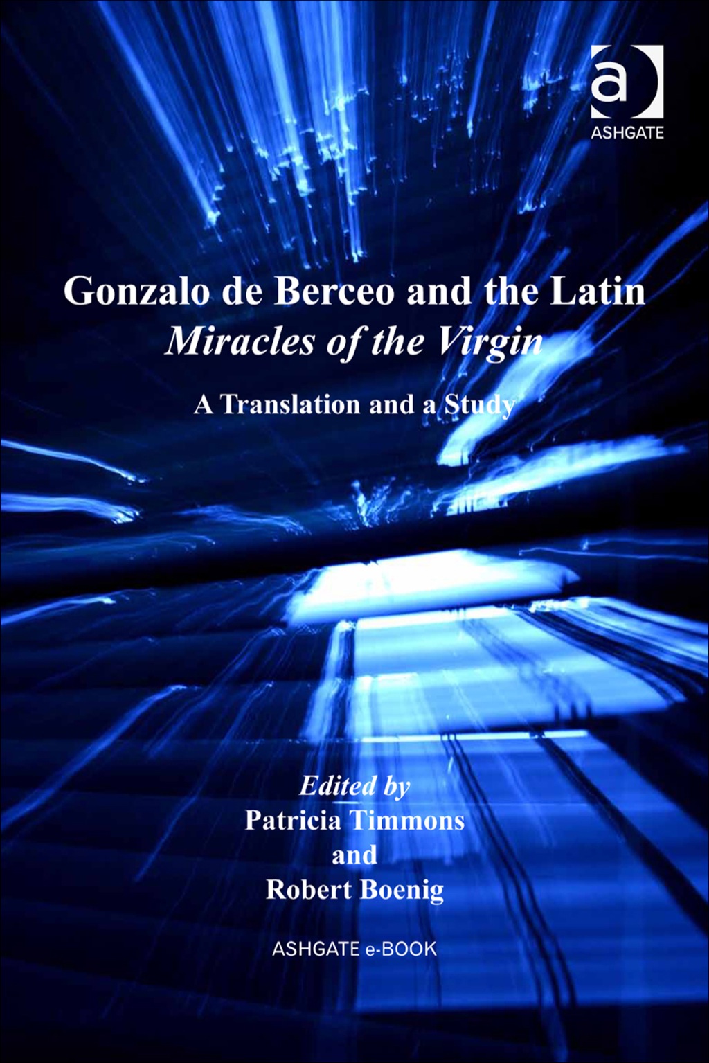 ISBN 9781409441908 product image for Gonzalo de Berceo and the Latin Miracles of the Virgin: A Translation and a Stud | upcitemdb.com