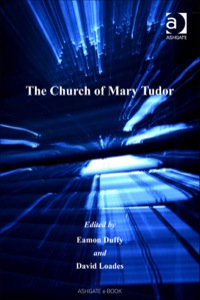 Cover image: The Church of Mary Tudor 9780754630708