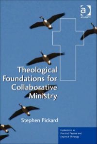 Imagen de portada: Theological Foundations for Collaborative Ministry 9780754668299