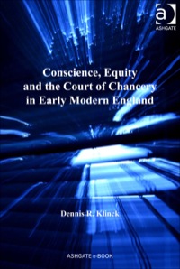 Omslagafbeelding: Conscience, Equity and the Court of Chancery in Early Modern England 9780754667742