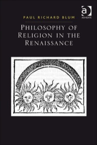 Cover image: Philosophy of Religion in the Renaissance 9780754607816