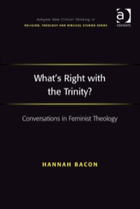 Cover image: What's Right with the Trinity?: Conversations in Feminist Theology 9780754666738