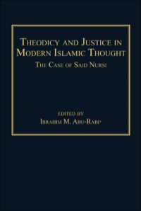 صورة الغلاف: Theodicy and Justice in Modern Islamic Thought: The Case of Said Nursi 9781409406174