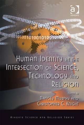Imagen de portada: Human Identity at the Intersection of Science, Technology and Religion 9781409410508