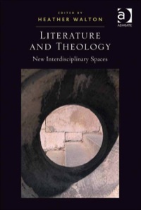 Cover image: Literature and Theology: New Interdisciplinary Spaces 9781409400110