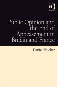 Cover image: Public Opinion and the End of Appeasement in Britain and France 9781409406259