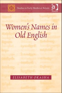 表紙画像: Women's Names in Old English 9781409400103