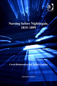 Cover image: Nursing before Nightingale, 1815–1899 9781409423133