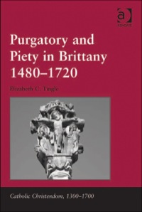 Cover image: Purgatory and Piety in Brittany 1480–1720 9781409438236