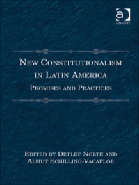 Cover image: New Constitutionalism in Latin America: Promises and Practices 9781409434986
