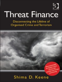 Cover image: Threat Finance: Disconnecting the Lifeline of Organised Crime and Terrorism 9781409453093