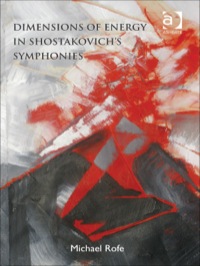 Cover image: Dimensions of Energy in Shostakovich's Symphonies 9781409407454