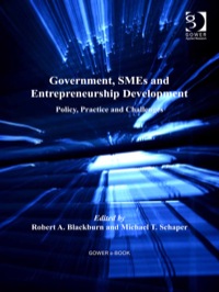 Cover image: Government, SMEs and Entrepreneurship Development: Policy, Practice and Challenges 9781409430353