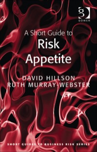 صورة الغلاف: A Short Guide to Risk Appetite 9781409440949