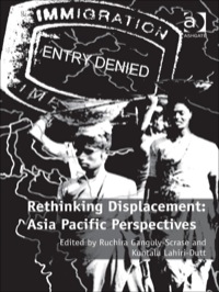 Cover image: Rethinking Displacement: Asia Pacific Perspectives 9781409453482