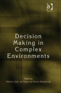 Cover image: Decision Making in Complex Environments 9780754649502