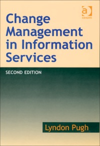 Cover image: Change Management in Information Services 2nd edition 9780754646655