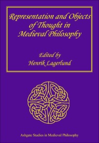 Cover image: Representation and Objects of Thought in Medieval Philosophy 9780754651260