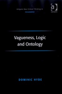 Cover image: Vagueness, Logic and Ontology 9780754615323