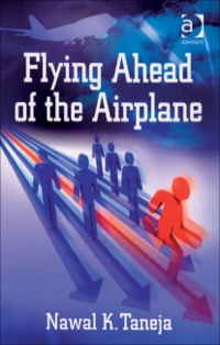 Cover image: Flying Ahead of the Airplane 9780754675792